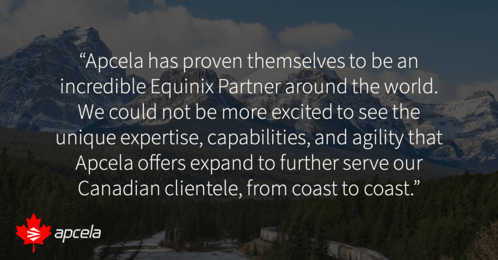 Equinix partners with Apcela in Canada